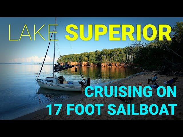 Exploring Lake Superior on a 17-foot Sailboat