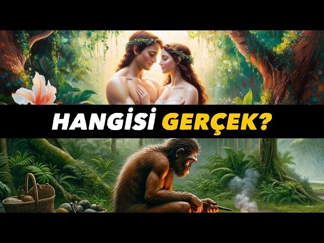 Yaratılış ️ Evrim: HANGİSİ GERÇEK?