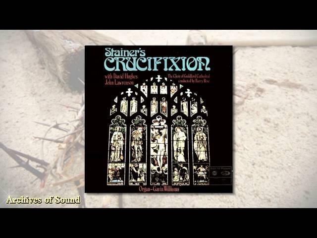 “The Crucifixion” (John Stainer) LP 1968 - Guildford Cathedral Choir (Barry Rose)