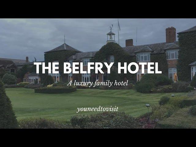 Review - The Belfry Hotel and why its great for families