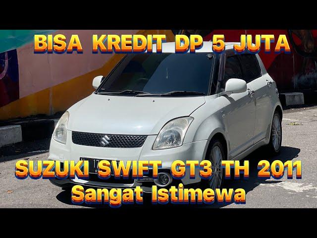 JUAL CEPAT!! SUZUKI SWIFT GT3 TAHUN 2011 BISA KREDIT DP 5 JUTA || @chalistamotor