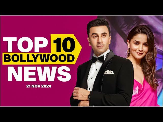 Top 10 Bollywood News | 21st November 2024 | Ranbir Kapoor | Alia Bhatt #bollywood #bollywoodnews