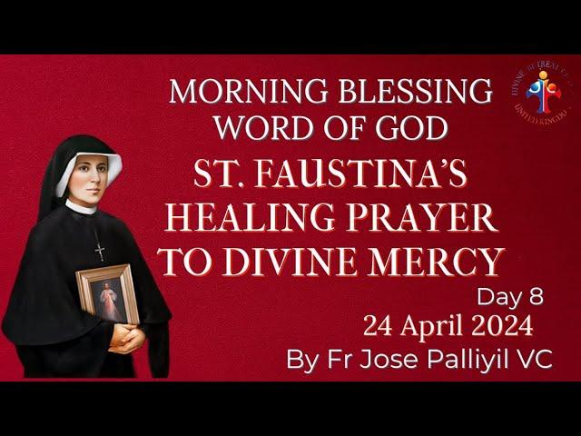 Prayer for Healing with the Word of God  And Daily Morning Blessing (Day 8)