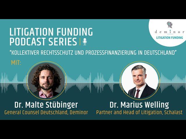 Litigation Funding Podcast Series: Collective Legal Protection and Litigation Funding in Germany