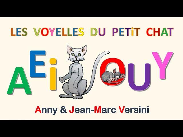 Anny Versini, Jean-Marc Versini - Les voyelles du petit chat (Clip officiel)