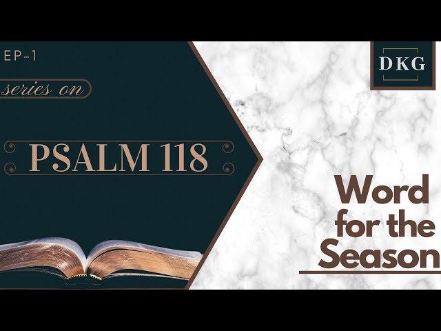 Episode 1 l Psalm 118 l Henry Samson