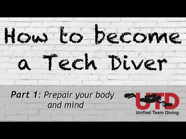 How to become a Tech Diver, Part 1: Preparing your body for Technical Diving