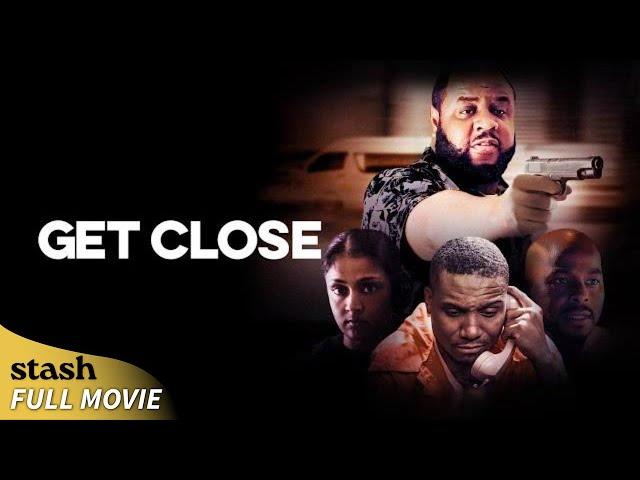 Get Close | Gangster Crime Drama | Full Movie | Jamal Woolard