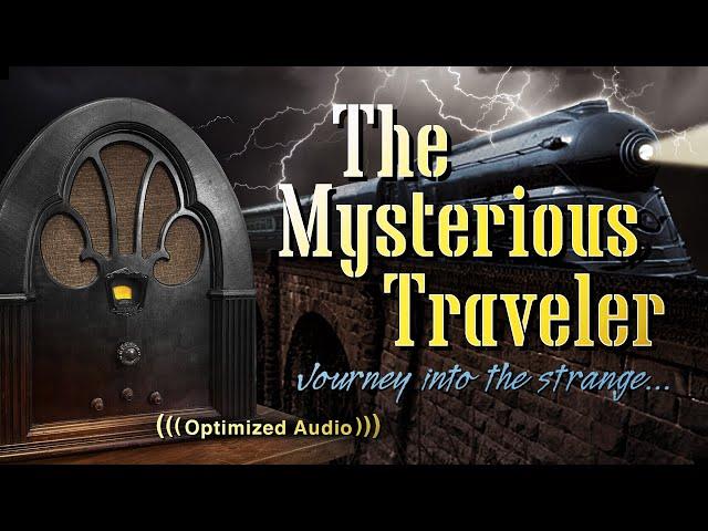 Vol. 3.1 | 2.5 Hrs - The Mysterious Traveler - Old Time Radio Dramas - Volume 3: Part 1 of 2