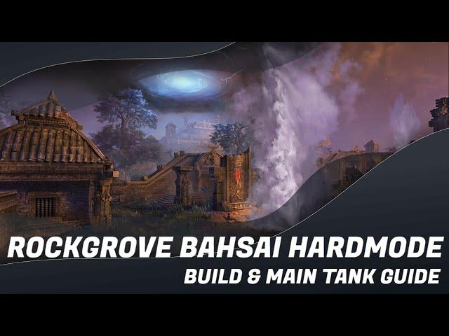 Rockgrove Bahsei Hardmode - Build & Main Tank Guide | Elder Scrolls Online | Deadlands