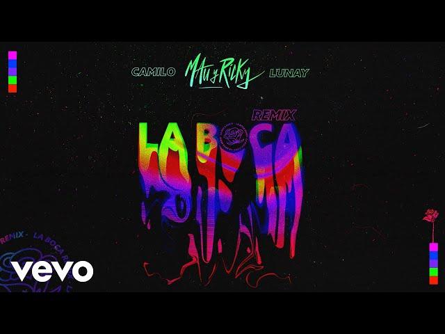 Mau y Ricky, Camilo, Lunay - La Boca (Remix - Audio)