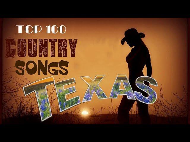 Best Classic Texas Country Songs   Greatest Top Red Dirt Country Music Hits