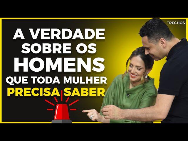 A VERDADE SOBRE OS HOMENS QUE TODA MULHER PRECISA SABER