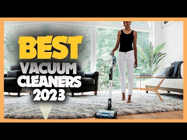 10 Best Vacuum Cleaners 2023