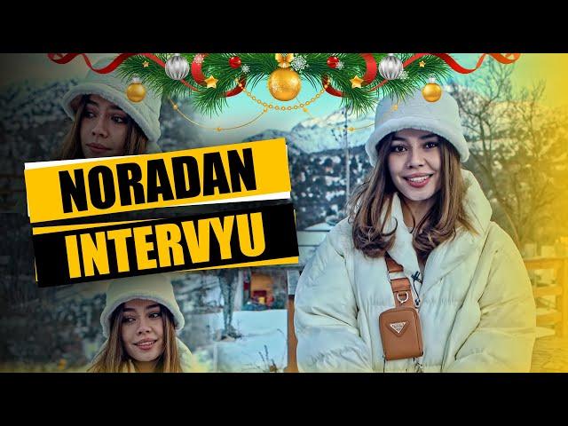 NORADAN INTERVYU! (Nora Marjona haqida nimalar dedi?)