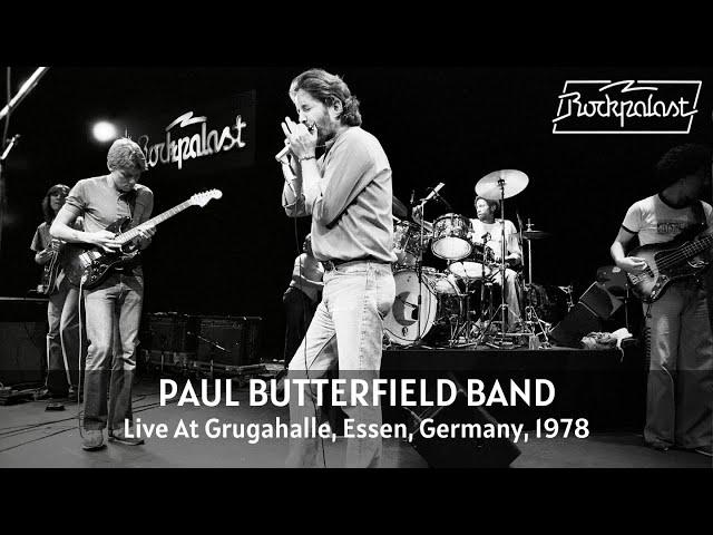 Paul Butterfield Band - Live At Rockpalast 1978 (Essen, Germany) (Full Concert Video)