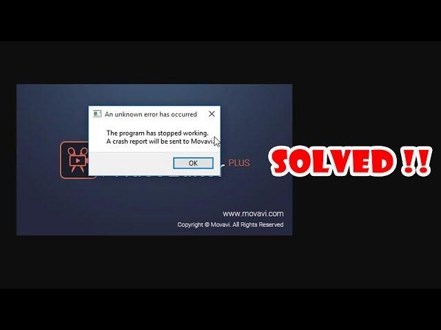 Solved Movavi Video Editor Stopped Working