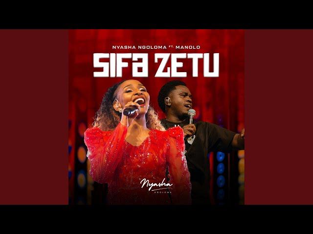 Sifa Zetu (Mi Napenda Mwokozi) (feat. Manolo Ke)