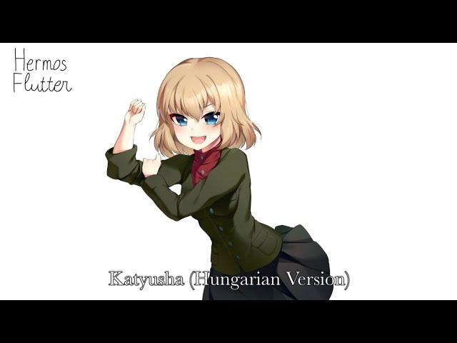 Russian Folk Song - Katyusha / Катюша (Hungarian Version)