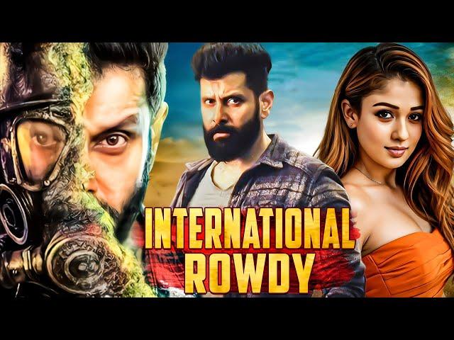 International Rowdy - New Released South Indian Movie In Hindi | Vikram, Nayanthara | Action Movie