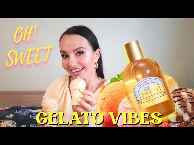 OH SWEET! Gelato VibesНовый аромат ORIFLAME Слюнки текут!