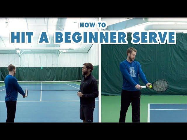 How To Hit A Serve - Tennis Fundamentals for Beginners