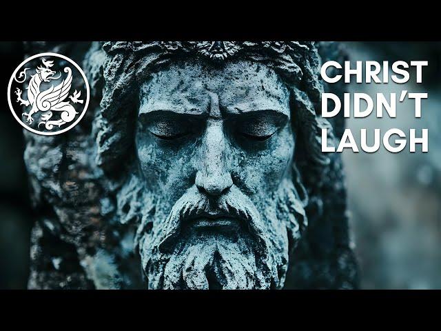 Christ Didn't Laugh - The Symbolism of Jokes