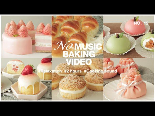 #12 음악 없는 2시간 베이킹 영상 모음.zip : 2 hours No Music Baking Video | Relaxation Cooking Sounds|Cooking tree