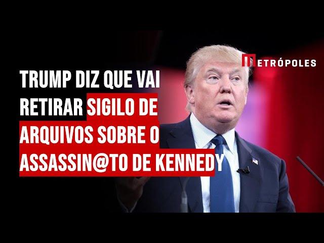 Trump diz que vai retirar sigilo de arquivos sobre o assassinato de Kennedy