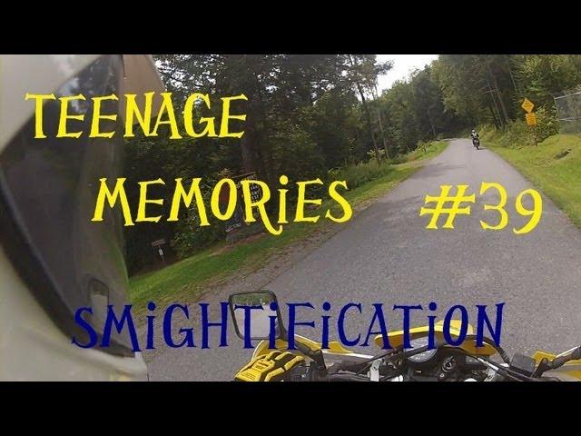 Teenage memories - Smightification #39