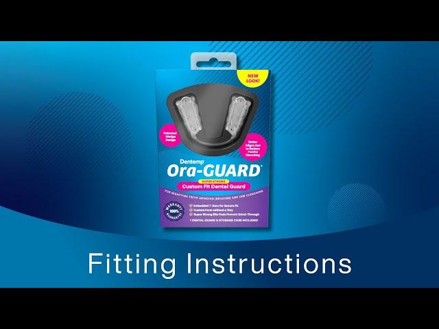 Dentemp Ora-GUARD Dental Guard Fitting Instructions