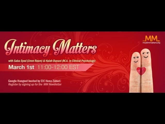 Intimacy Matters (5/5) | Haleh Banani, Saba Syed & Hena Zuberi | MuslimMatters.org