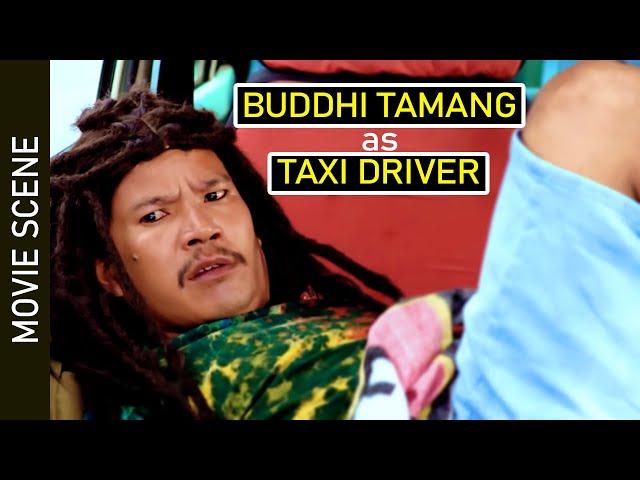 BUDDHI TAMANG as Taxi Driver || Nepali Movie NA YETA NA UTA Comedy Scene | 2021/2078