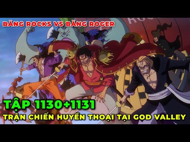 REVIEW ANIME ONE PIECE TẬP 1130+1131 l HỖN CHIẾN TẠI THUNG LŨNG CHÚA I BĂNG ROGER VS BĂNG ROCKS