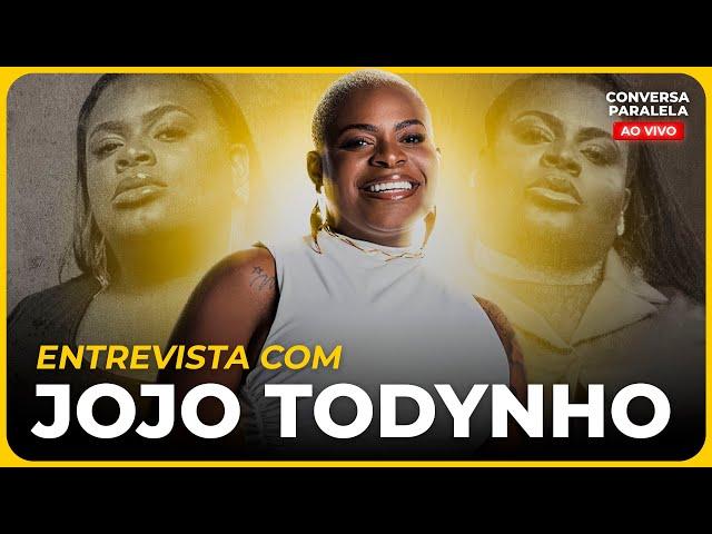 JOJO TODYNHO | Conversa Paralela | AO VIVO