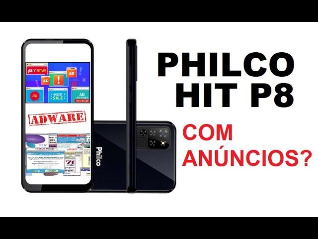 CELULAR PHILCO HIT P8 COM PROPAGANDAS (ANÚNCIOS). INFECTADO COM ADWARE?