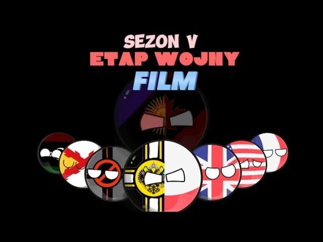 Countryballs SEZON V- Etap Wojny | FILM