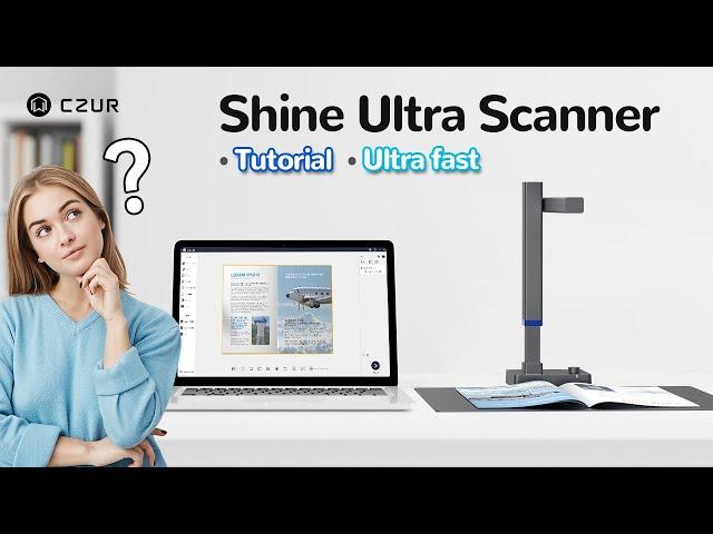 How to Use CZUR Shine Ultra Series to Digitize Document | Portable Document Scanner