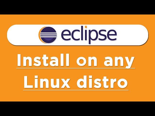 Installing Eclipse on Linux (Ubuntu, Mint, Fedora, MX Linux) | 2023