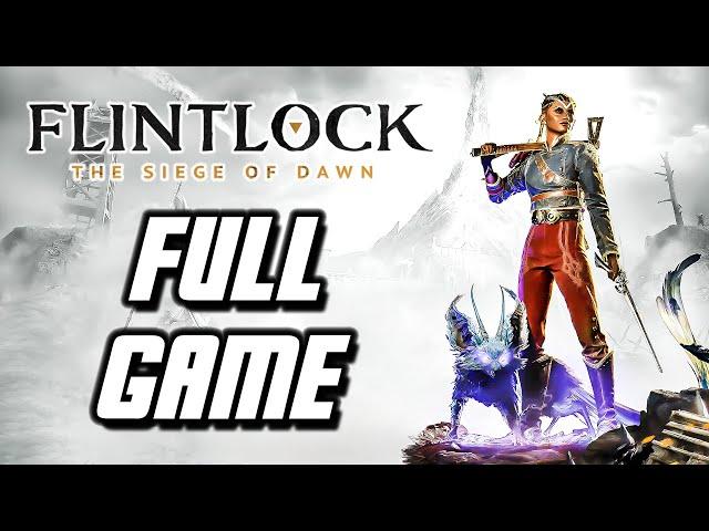 Flintlock The Siege of Dawn - Full Game Gameplay Walkthrough (PS5)