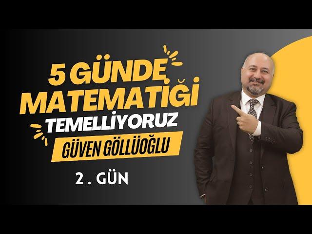 2. Gün 1.Ders -  Denklem Çözme - Güven Göllüoğlu