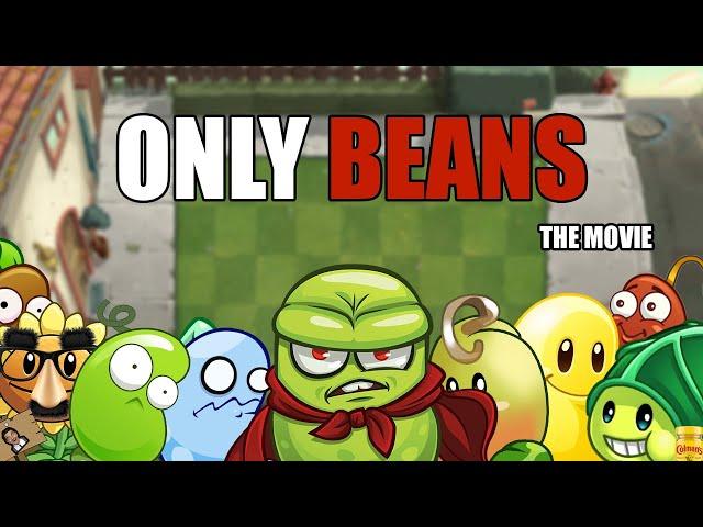 I Beat Plants Vs Zombies 2 With ONLY BEANS [The Movie]