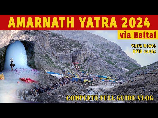 Amarnath Yatra 2024 via Baltal Complete Full Guide Vlog