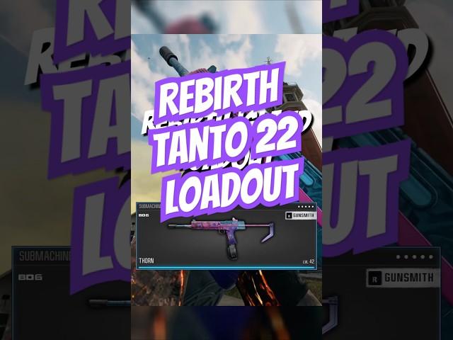 TOP SMG REBIRTH ISLAND LOADOUT! *TANTO 22* #BO6 #WARZONE #TANTO22 #BESTLOADOUT #REBIRTHISLAND