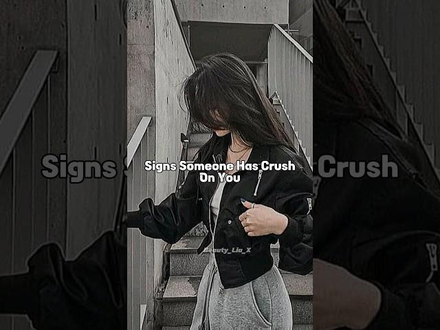 Signs Someone Has Crush On You #aesthetic #fyp #explore #trending #shorts