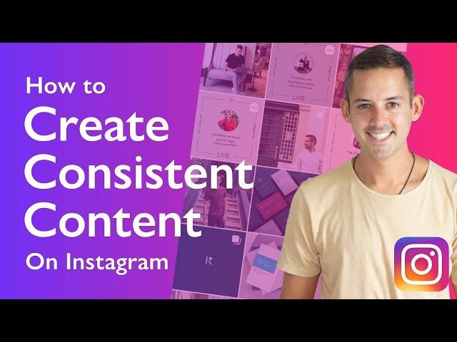 How To Create Consistent Content For Instagram 2021 - Phil Pallen