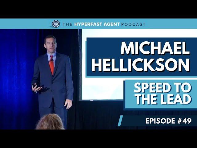 [#49] Speed to the Lead with Michael Hellickson