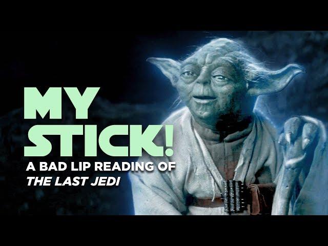 "MY STICK!" — A Bad Lip Reading of The Last Jedi