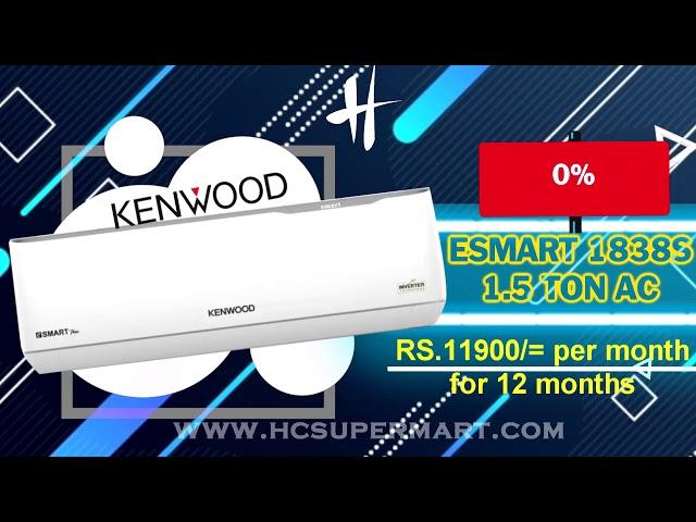 KENWOOD DC INVERTER|ESMART PLUS|7 STAR INVERTER AC|1838S|1.50TON AC|DC INVERTER ON INSTALLMENTS|EMI|