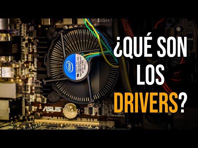 ¿Qué son los Drivers o Controladores y para qué sirven?